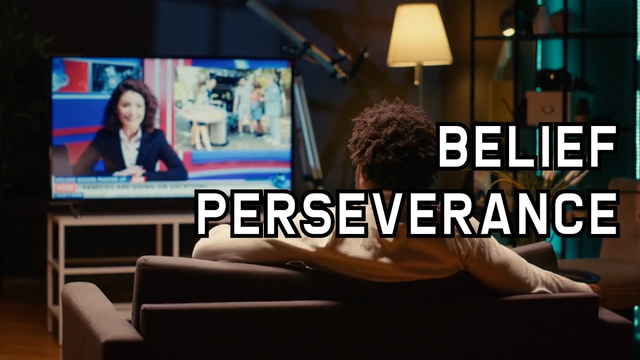 The Science of Stubbornness: Insights into Belief Perseverance