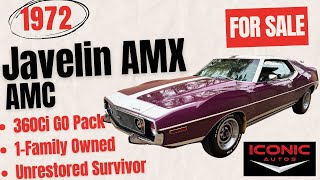 1972 AMC Javelin AMX – 360ci “GO” Pack, 1-Owner, All Original Survivor - SOLD!