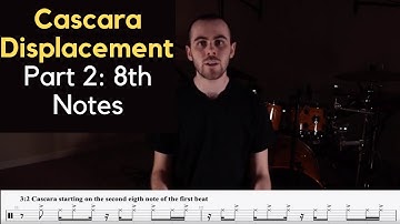 Cascara Displacements Part 2 | Eighth-Notes | Drum Lesson