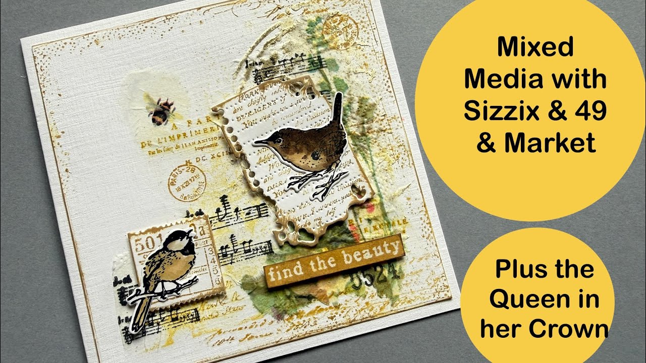 Смешанная техника, выполненная с использованием материалов Sizzix и 49 and Market.