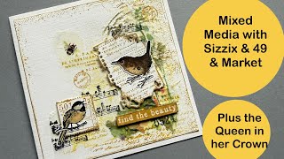 Mixed Media with Sizzix and 49 and Market