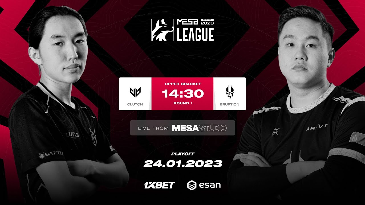 MESA League S3 Playoff Upper Bracket D1 ERUPTION vs CLUTCH YouTube