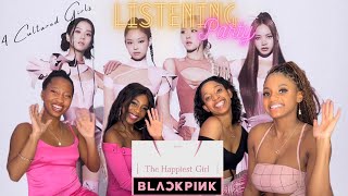 LISTENING PARTY :BLACKPINK (블랙핑크) 🖤💗- ‘The Happiest Girl’ || UNEXPECTED TURN 💔FEELING THE EMOTIONS 😭