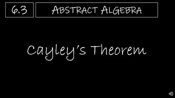 Abstract Algebra - 6.3 Cayley