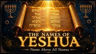 👑 THE NAMES OF YESHUA (LYRIC VIDEO) | The Name Above Every Name | Angelic Hymn Of Heaven