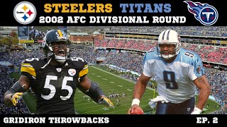 Bullet Dodger - Gridiron Throwbacks Episode 2 (Steelers @ Titans, 2002 AFC Divisional)