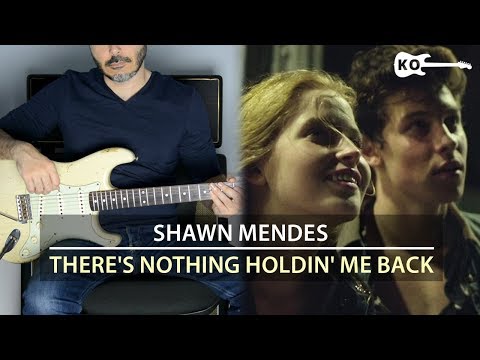 There's Nothing Holding Me Back - Guitar Cover Guitar Cover