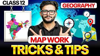 Class 12 Geography Map Work | Map Tricks For Board Exam 2026 | Class 12 Geography Complete Map Work