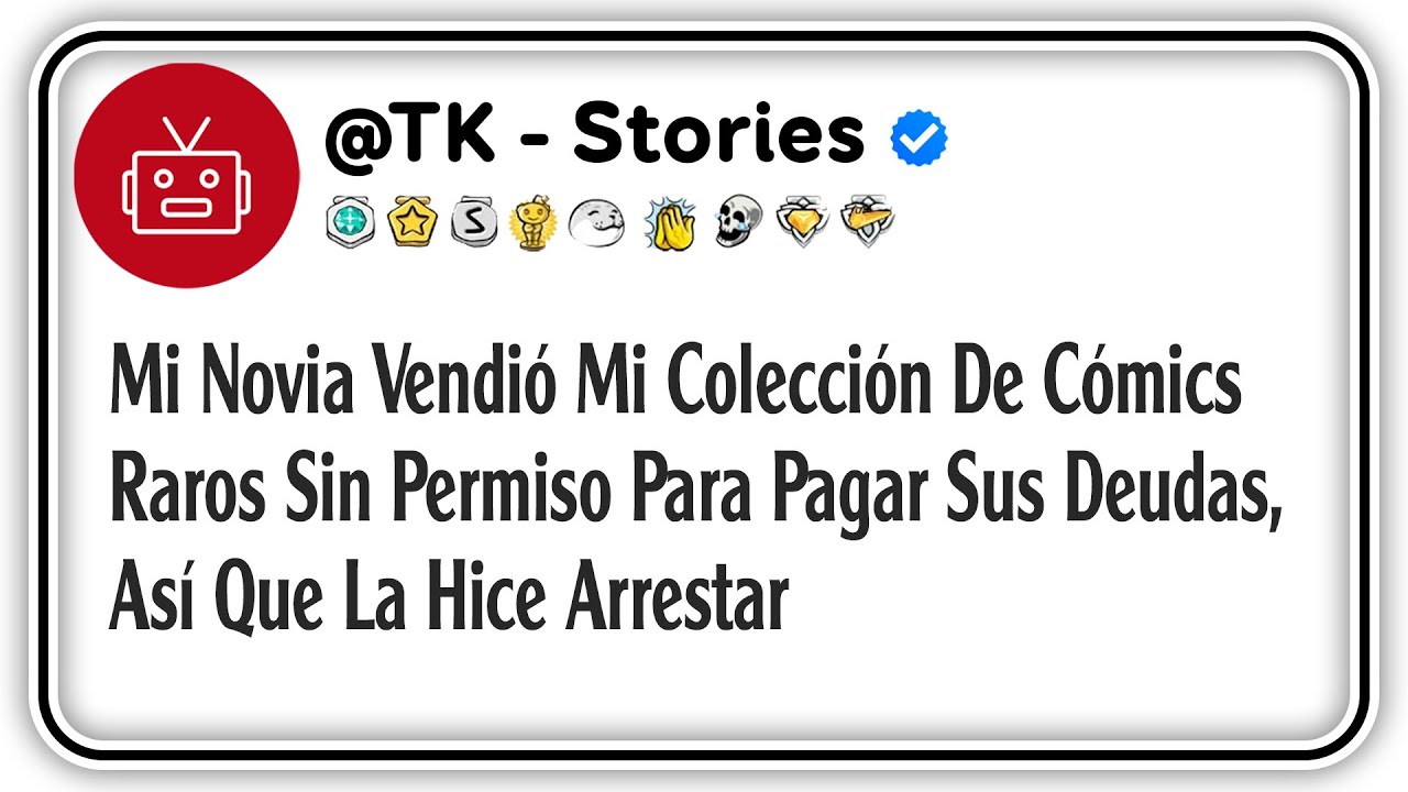Mi Novia Vendió Mi Colección De Cómics Raros Sin Permiso Para Pagar Sus Deudas, Así Que La Hice...