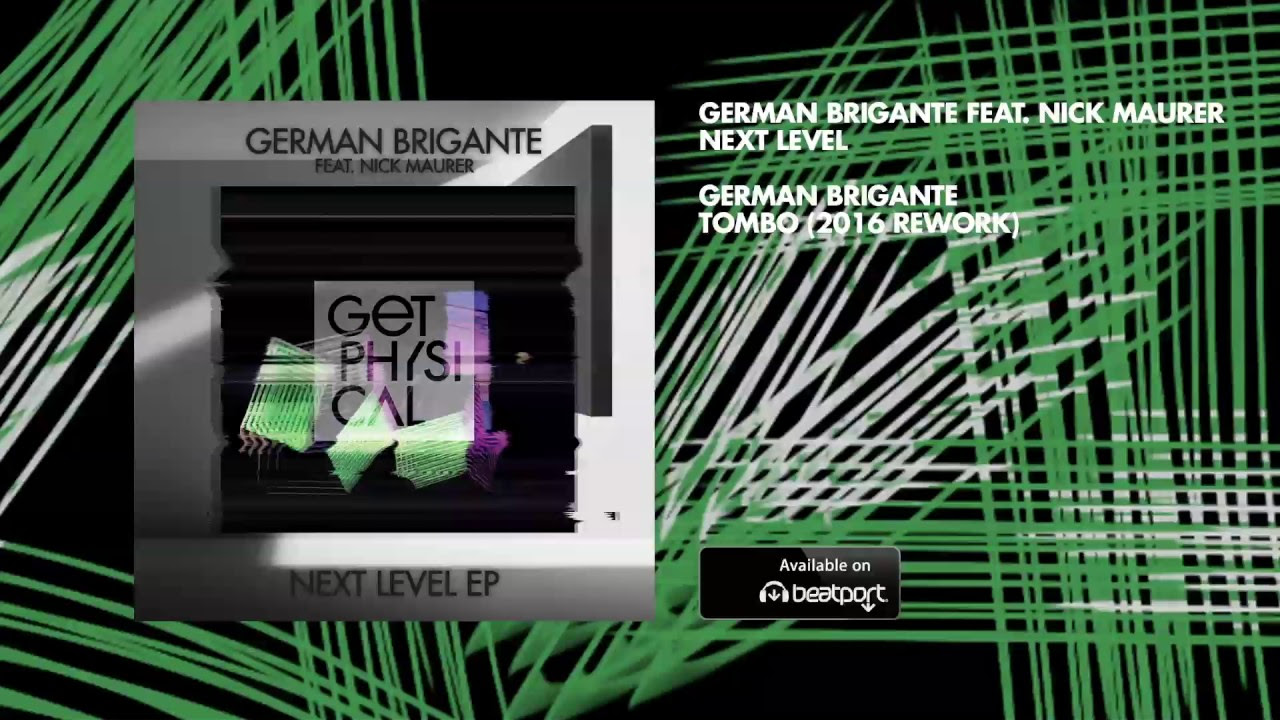 German Brigante feat. Nick Maurer - Next Level EP