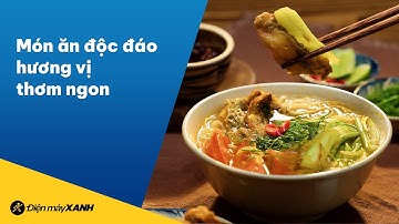 Công thức BÚN CÁ DỌC MÙNG với CHẢO, NỒI và BẾP GA