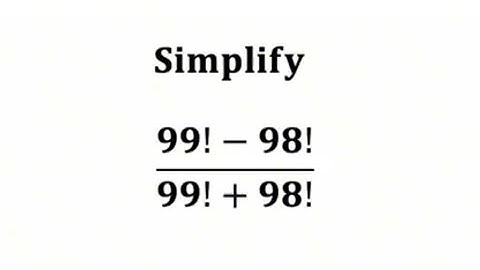 A fun simplification without a calculator #factorial #factorials #mathematics #math #maths
