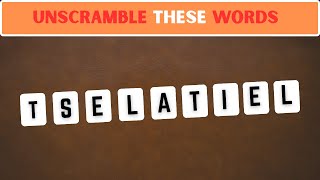Can You Unscramble These 50 Words? 🤯 Only Geniuses Get Them All!