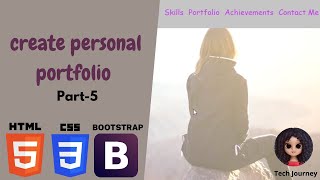 How to create responsive Portfolio/Personal Profile website (HTML5,CSS3 Bootstrap 4 tutorial)-part 5