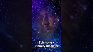 😇 Epic song x Eternity Gladiator #sad #song #short #eternity #gladiator #nowwearefree #maximus