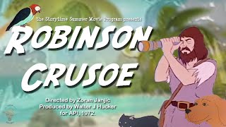 The Adventures Of Robinson Crusoe Animated Adaptation 1972 Storytime Summer Movie Program Ep 3