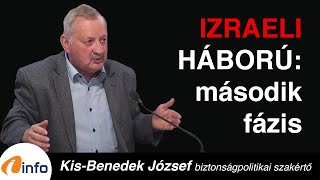 Izraeli háború: második fázis. Kis-Benedek József, Inforádió, Aréna