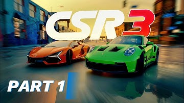 CSR 3 - Car Street Racing Gameplay  (Android/IOS) Part 1