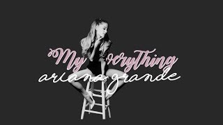 Ariana Grande - My Everything/ Traducida al español