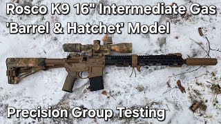 Rosco Manufacturing Barrel & Hatchet K9 16" Barrel - Precision Group Testing