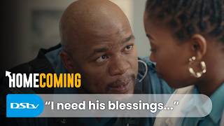 Will Ngwane give his blessing? | Homecoming S1 Ep 114 | DStv