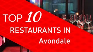 Top 10 best Restaurants in Avondale, Arizona