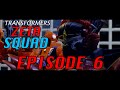 TRANSFORMERS: ZETA SQUAD - Episode Six (Stop Motion Series)