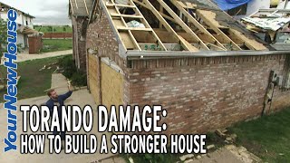 Tornado Damage - Building Your New House