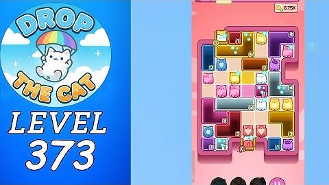 Drop The Cat Level 373 Walkthrough