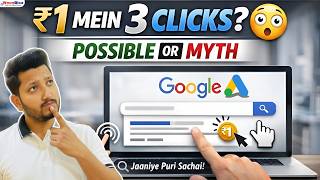 ₹1 Mein Website Clicks from Google Ads? 😯 | CPC Reality Explained! | How to Reduce CPC in Google Ads