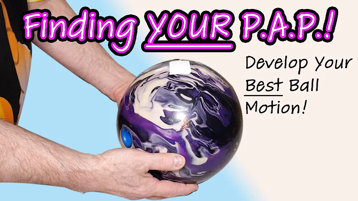 Bowling Ball PAP | Finding Your Positive Axis Point