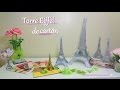 Torre Eiffel / DIY / Como hacer una Torre Eiffel de cartón