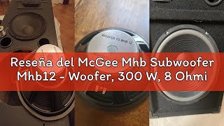 Reseña del McGee Mhb Subwoofer Mhb12 - Woofer, 300 W, 8 Ohmios