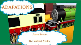 Super Rescue Adaptaion
