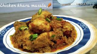 How to make chicken khara masala#chi cken sabut  garam masala#cooking fever