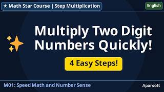 ⭐ Math-Star Beginner | M01 Topic - 5 | Step Multiplication | Multiply Two Digit Numbers Mentally!