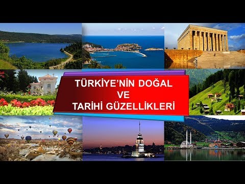 Türkiye'nin Doğal ve Tarihi Güzellikleri
