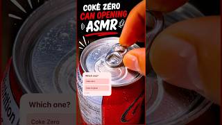 Coke Zero Can Opening ASMR 🥤🔊 #foodshorts #amsr #cokezero #cocacola