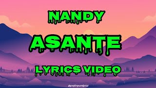 Nandy - Asante (Official Lyrics Video)