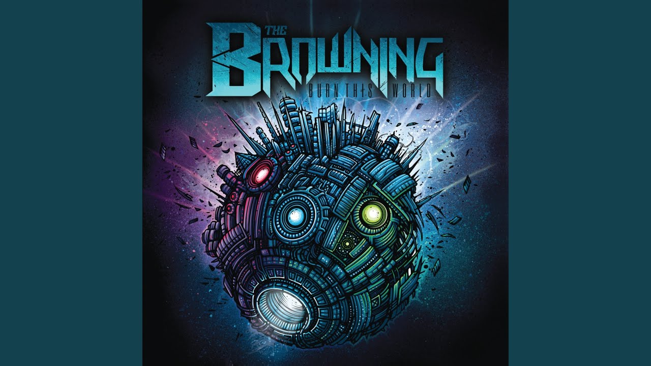 nabe190　The Browning / Burn This ＋3枚 Burn This World - YouTube