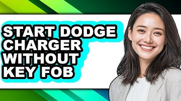 How To Start Dodge Charger Without Key Fob (Easy Method)