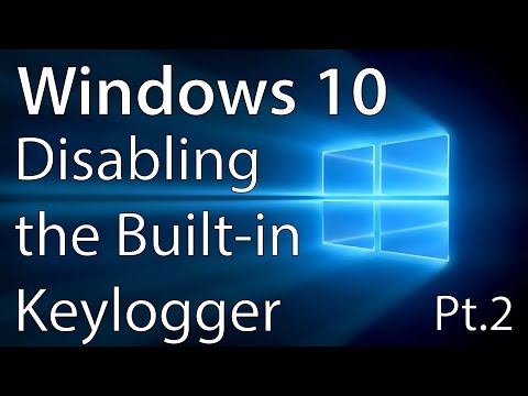 Windows 10 - Disable the Built-in Keylogger - Beginner's Guide to Brilliantism (Pt. 2)