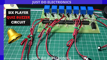 Make A Six player Quiz Buzzer Circuit Without Microcontroller | Quiz Buzzer Circuit | Mini Projects