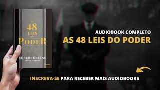 Áudio livro: As 48 Leis Do Poder. Robert Greene.