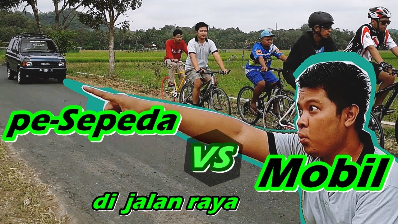  Sepeda  vs Mobil di jalan  raya  Kilometer Indonesia YouTube
