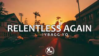 MONEYBAGG YO - RELENTLESS AGAIN (LYRICS VIDEO)