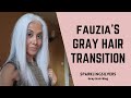 Black to White Hair | FAUZIA&#39;S GREY HAIR TRANSITION