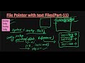 File Pointer with text Files in C++ | (Seekp, Tellp , Seekg,Tellg) | Hindi-(Part-11).