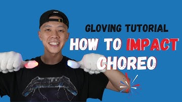 Gloving Tutorial: How to Impact CHOREO | Bad Computer - Paradigm
