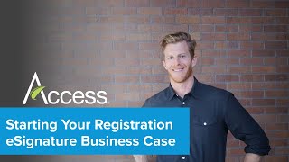 Starting Your Patient eSignature in Registration Business Case